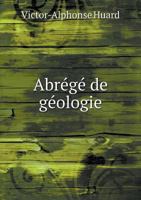 Abrege de Geologie 5518929927 Book Cover