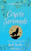 Coyote Serenade (Fairbright Falls Shifters Short and Sweet) B0F88TPW8C Book Cover