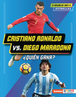 Cristiano Ronaldo vs. Diego Maradona: ¿Quién Gana? (Who Would Win?) B0H46DF1WY Book Cover