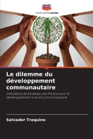 Le dilemme du développement communautaire (French Edition) 6207777301 Book Cover