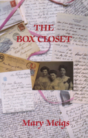 The Box Closet (Publisher: Univ. of Toronto Press, 10 St. Mary Street, Suite 700, Toronto, Canada M4Y2W) 0889222533 Book Cover