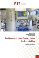 Traitement des Eaux Usées Industrielles: Notes de cours 6203426326 Book Cover