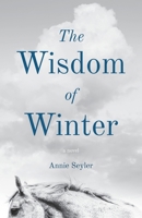 The Wisdom of Winter 1639886486 Book Cover