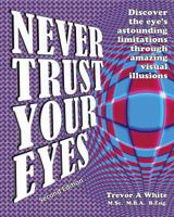 Never Trust Your Eyes 0999093304 Book Cover