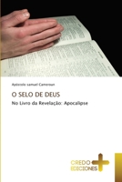 O SELO DE DEUS: No Livro da Revelação: Apocalipse 6134899313 Book Cover