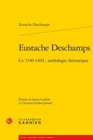 Eustache Deschamps : Ca. 1340-1404: Anthologie Thematique 2406063569 Book Cover