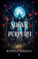 Sogni Purpurei (Italian Edition) B0GVQZS62J Book Cover