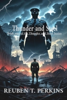Thunder and Steel: Thunder and Steel B0GH3CNVDQ Book Cover