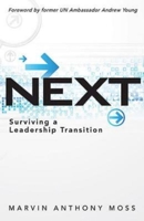 Next: Surviving a Leadership Transition 1426751028 Book Cover