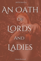 An Oath Of Lords And Ladies B0BCDGZFZH Book Cover
