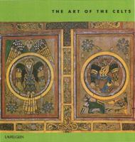 The Art of the Celts 1571456236 Book Cover
