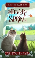 The Fever of Spring 1088016219 Book Cover