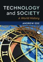 Technology and Society: A World History 1108441084 Book Cover
