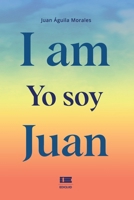I am Yo soy Juan (Spanish Edition) 9566404417 Book Cover