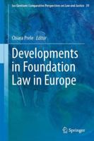 Developments in Foundation Law in Europe 940179068X Book Cover