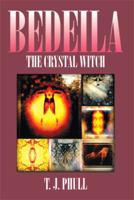 Bedeila: The Crystal Witch 1493163876 Book Cover