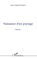 Naissance d'un paysage (French Edition) 2738453988 Book Cover