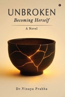 Unbroken: Becoming Herself: A Novel B0GTRKKPFN Book Cover