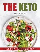 The Keto: Reset Diet 1915020875 Book Cover