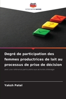 Degré de participation des femmes productrices de lait au processus de prise de décision (French Edition) 6208537053 Book Cover