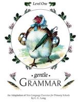 Gentle Grammar: Level 1 1720816328 Book Cover