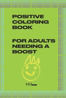 Positive coloring book B0CK3PWJ6G Book Cover