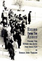 Rising from the Ashes Vol 1 1453537368 Book Cover