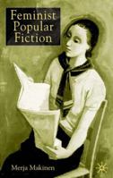 Feminist Popular Fiction 033379317X Book Cover