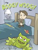 The Boogy Woogy Man 1452041296 Book Cover