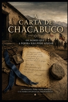 A CARTA DE CHACABUCO: Os nomes que a poeira não pôde apagar (Portuguese Edition) B0HCMH558F Book Cover