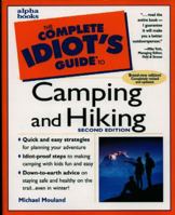 The Complete Idiot's Guide to Camping & Hiking