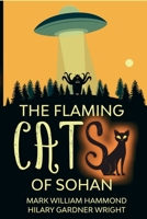 The Flaming Cats of Sohan 1706102526 Book Cover