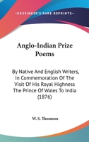 Anglo-Indian Prize Poems 0526194030 Book Cover