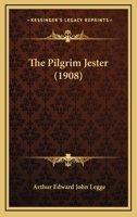 The Pilgrim Jester 1010487523 Book Cover