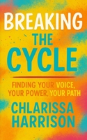 Breaking the Cycle B0FHTBH753 Book Cover