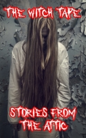 The Witch Tape: A Scary Short Story B08PJQ3C68 Book Cover