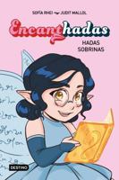 Encanthadas 1. Hadas Sobrinas / Encanthadas 1. Niece Fairies 6073921659 Book Cover