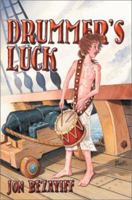 Drummer's Luck 0595272282 Book Cover