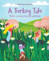 A Turkey Tale 1389578925 Book Cover