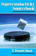 Superconductivity Sourcebook 0471617067 Book Cover
