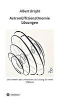 AstronEffizienzOnomie: Die Formeln der Astronomie als L�sung f�r mehr Effizienz 3749794685 Book Cover