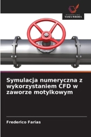 Symulacja numeryczna z wykorzystaniem CFD w zaworze motylkowym (Polish Edition) 6202474564 Book Cover
