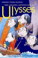The Amazing Adventures of Ulysses (Young Reading Series, 2) 0794504523 Book Cover