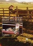 Animal and Human Health and Welfare: A Comparative Philosophical Analysis (Cabi Publishing) 1845930592 Book Cover
