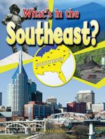 What's in the Southeast? 077871831X Book Cover