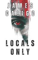 Locals Only B0F29M78H1 Book Cover