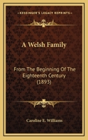 A Welsh Family from the Beginning of the 18th Century 116645374X Book Cover