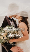 Navigating Marriage 9916894663 Book Cover
