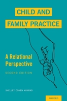 Child and Family Practice: A Relational Perspective 019061613X Book Cover