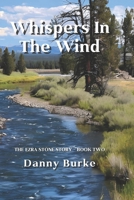 Whispers In The Wind: The Ezra Stone Story B0FMQCH6BP Book Cover